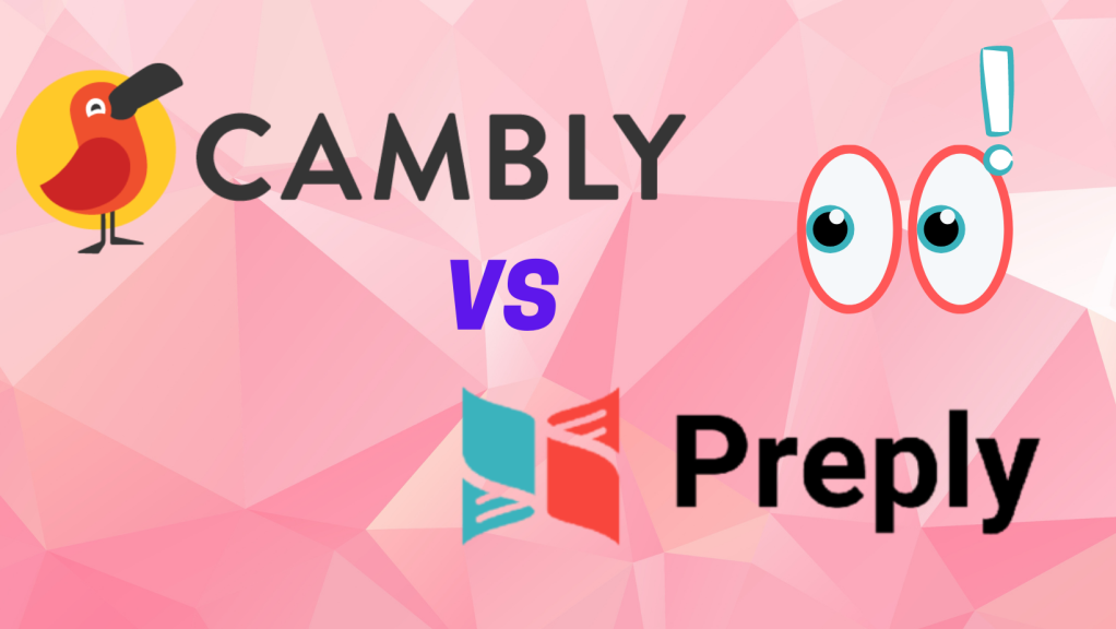 Cambly vs Preply, comparing the two language tutoring sites from the tutors' perspective